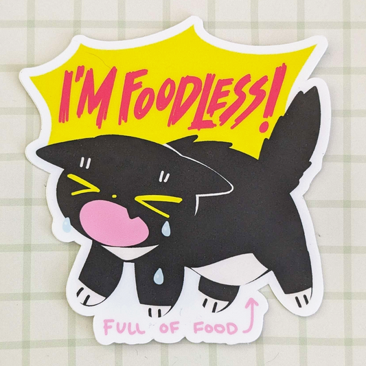 My Dear Cat - Foodless 3" Sticker